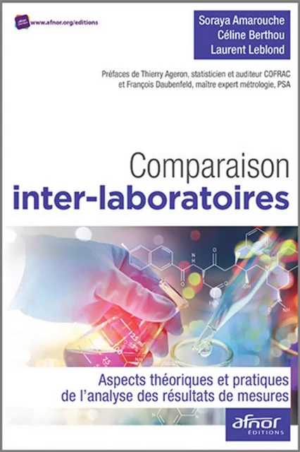 Comparaison inter-laboratoires - Soraya AMAROUCHE, Céline BERTHOU, Laurent Leblond - AFNOR