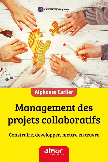 Management des projets collaboratifs - Alphonse Carlier - AFNOR