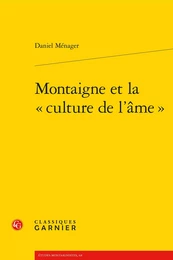 Montaigne et la « culture de l'âme »