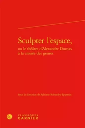 Sculpter l'espace,