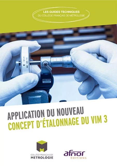 Application du nouveau concept d'étalonnage du VIM 3 - CFM Collège Français de Métrologie - AFNOR