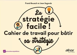 La stratégie facile !