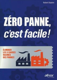 Zéro panne, c'est facile !