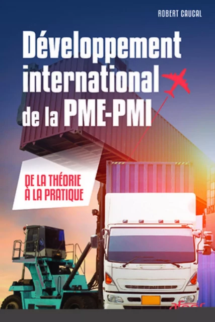 Développement international de la PME-PMI - Robert Caucal - AFNOR