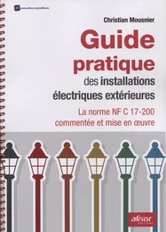 Guide pratique des installations électriques extérieures