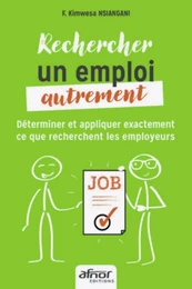 Rechercher un emploi autrement