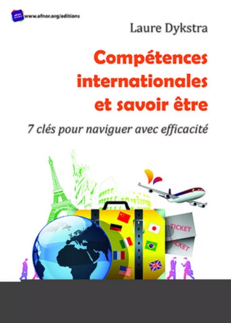 Compétences internationales et savoir-être - Laure Dykstra - AFNOR