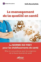 Le management de la qualité en santé