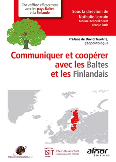 Communiquer et coopérer avec les Baltes et les Finlandais - Nathalie Lorrain, Marine Kennerknecht, Didier Paris - AFNOR