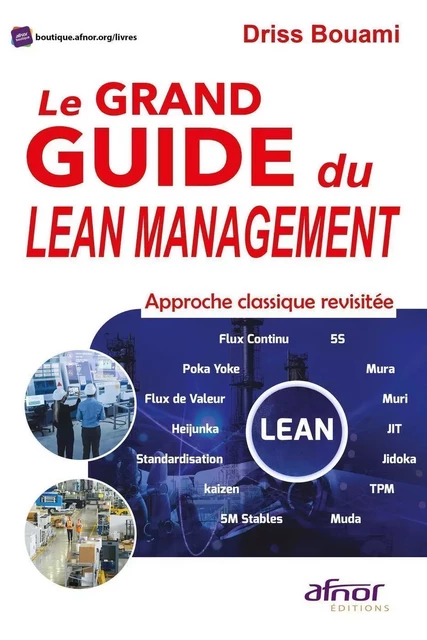 Le Grand Guide du Lean Management - Driss Bouami - AFNOR