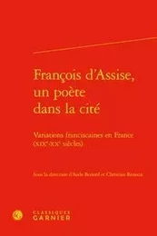 François d'Assise, un poète dans la cité