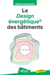 Le design énergétique® des bâtiments