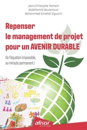 Repenser le management de projet pour un avenir durable