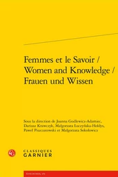 Femmes et le Savoir / Women and Knowledge / Frauen und Wissen