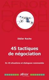 45 tactiques de négociation