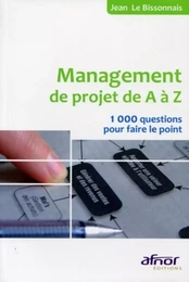 Le management de projet de A à Z