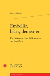 Embellir, bâtir, demeurer