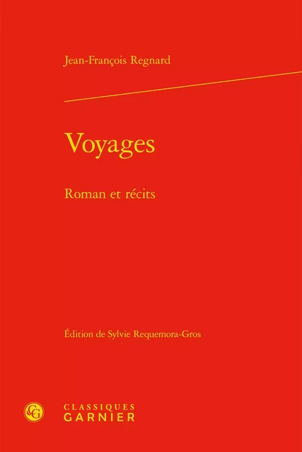 Voyages -  Jean-François - CLASSIQ GARNIER