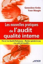 Les nouvelles pratiques de l'audit qualité interne