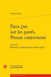 Faux pas sur les pavés, Proust controversé