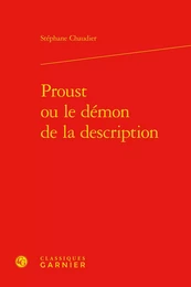 Proust ou le démon de la description