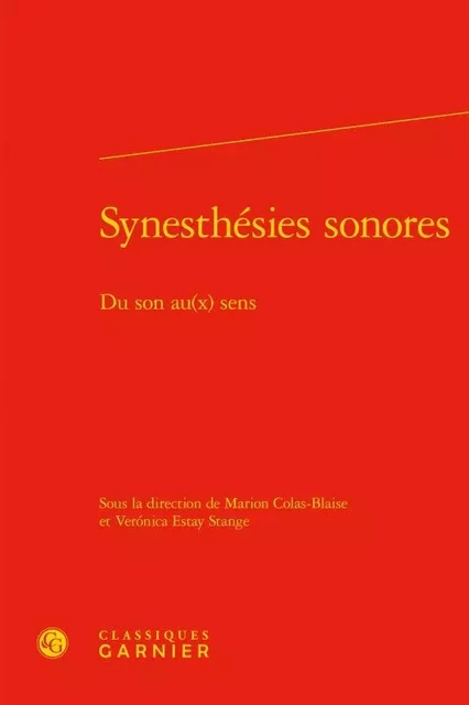 Synesthésies sonores -  Collectif - CLASSIQ GARNIER