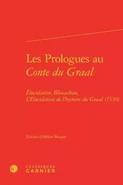 Les Prologues au Conte du Graal