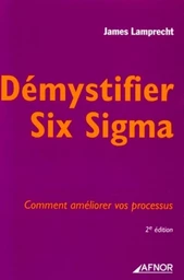 Démystifier Six Sigma