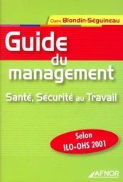 Guide Du Management.Sante Securite Au Travail