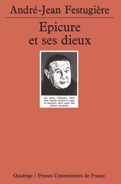 Épicure et ses dieux - André-Jean Festugière - PUF