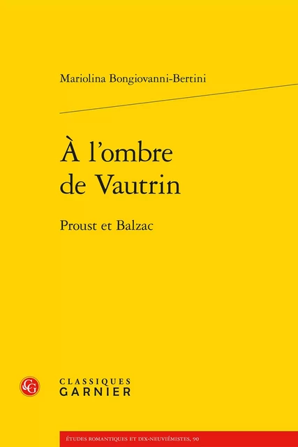 À l'ombre de Vautrin - Mariolina Bongiovanni-Bertini - CLASSIQ GARNIER