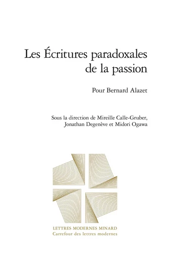 Les Écritures paradoxales de la passion -  Collectif - CLASSIQ GARNIER