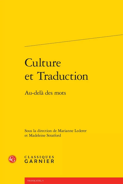 Culture et Traduction -  Collectif - CLASSIQ GARNIER