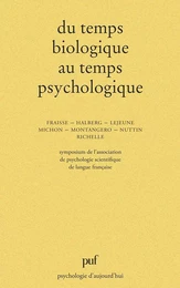 Du temps biologique au temps psychol.