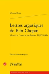 Lettres argotiques de Bibi Chopin