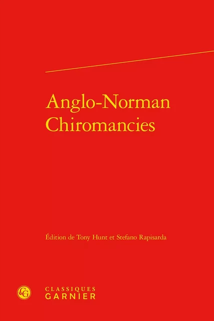 Anglo-Norman Chiromancies -  ANONYME - CLASSIQ GARNIER