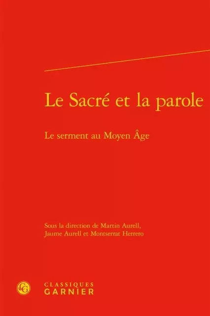 Le Sacré et la parole -  Collectif - CLASSIQ GARNIER