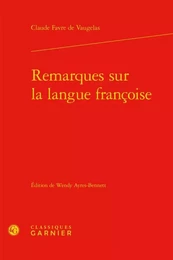 Remarques sur la langue françoise