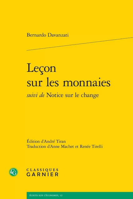 Leçon sur les monnaies - Bernardo Davanzati - CLASSIQ GARNIER