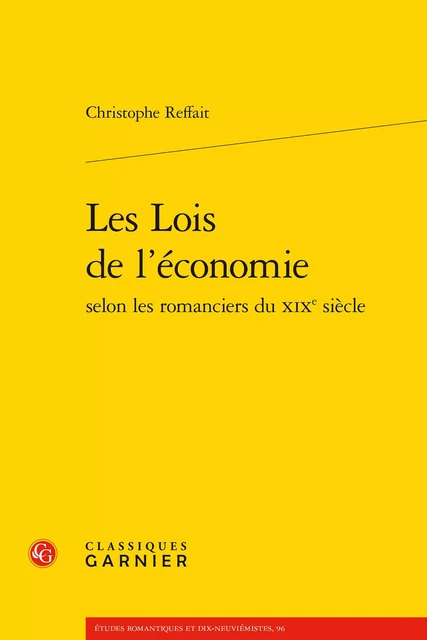 Les Lois de l'économie - Christophe Reffait - CLASSIQ GARNIER