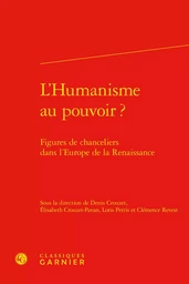 L'Humanisme au pouvoir ?