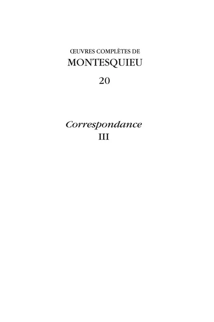 oeuvres complètes -  Montesquieu - CLASSIQ GARNIER