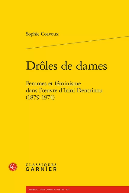 Drôles de dames - Sophie Coavoux - CLASSIQ GARNIER