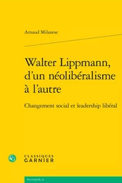 Walter Lippmann, d'un néolibéralisme à l'autre