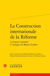 La Construction internationale de la Réforme