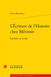 L'Écriture de l'Histoire chez Mérimée