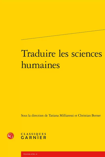 Traduire les sciences humaines -  Collectif - CLASSIQ GARNIER