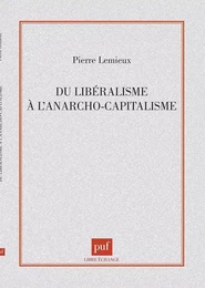 Libéralisme à l'anarcho-capitalisme