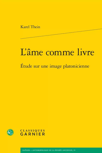 L'âme comme livre - Karel Thein - CLASSIQ GARNIER