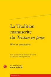 La Tradition manuscrite du Tristan en prose